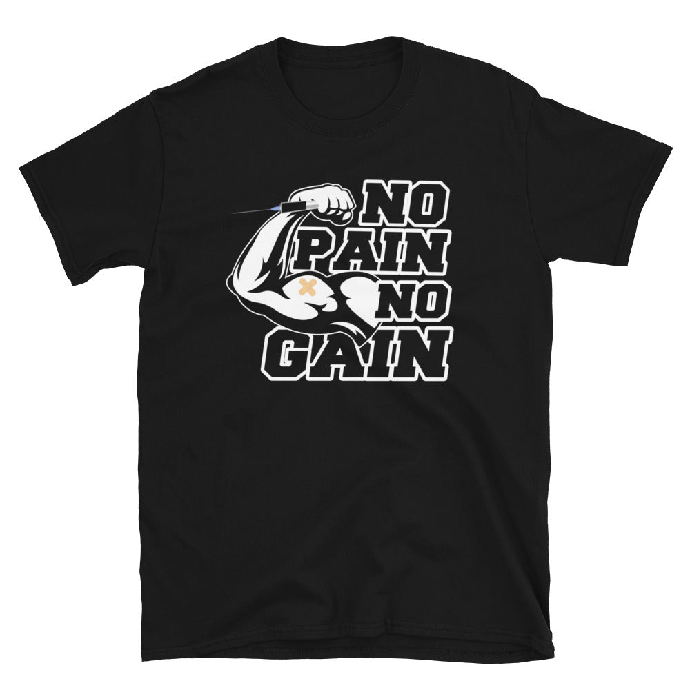 No Pain No Gain T-shirt