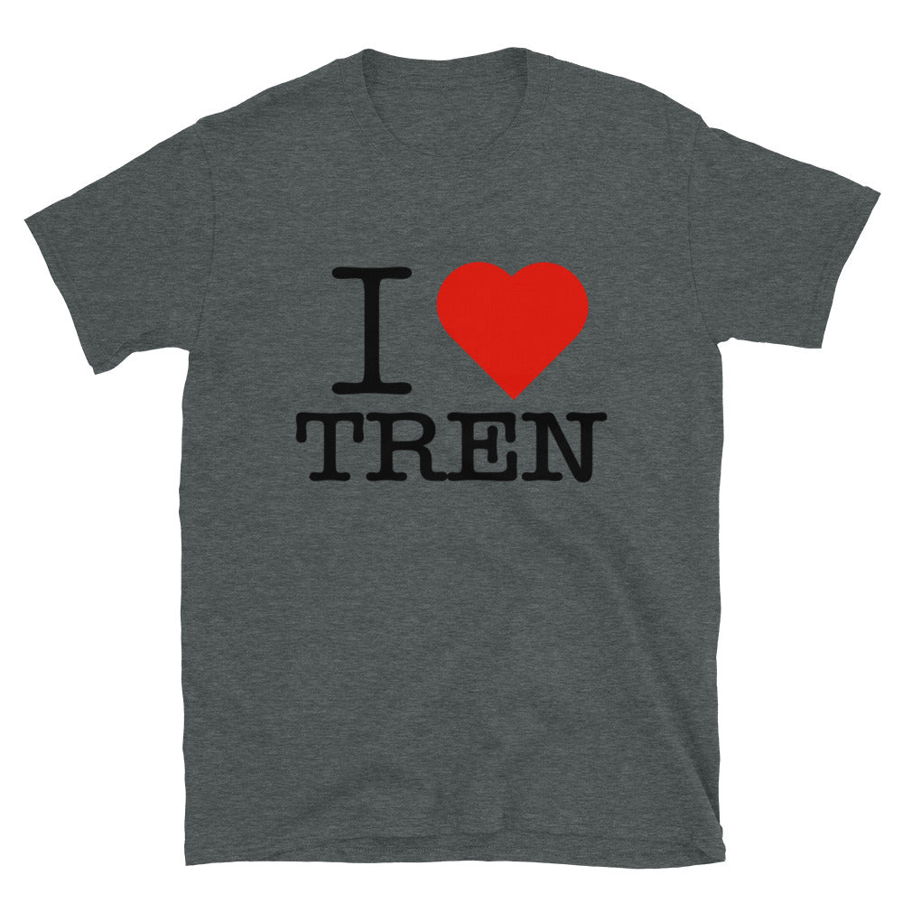 I Love Tren T-Shirt